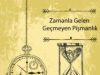 Zamanla Gelen Geçmeyen Pişmanlık Zamanla Gelen Geçmeyen Pişmanlık