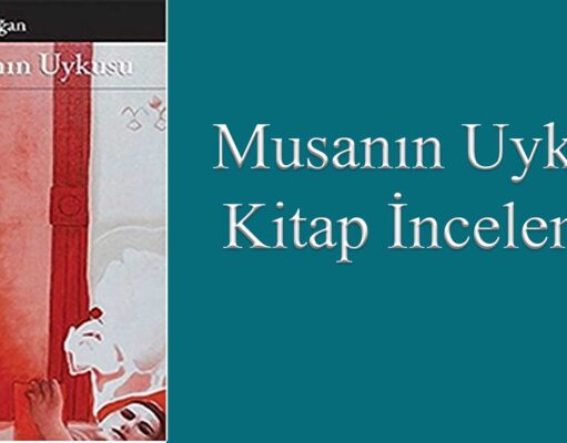 Musanın Uykusu Kitap İncelemesi Musanın Uykusu Kitap İncelemesi