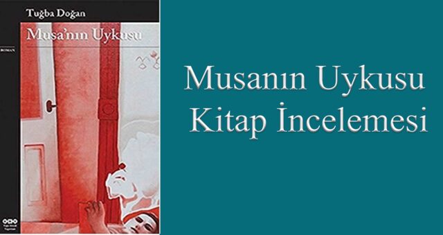 Musanın Uykusu Kitap İncelemesi