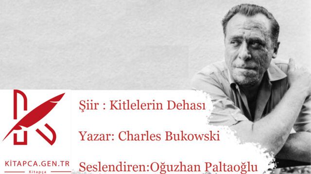 Charles Bukowski Kitlelerin Dehası