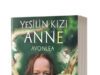 Yeşilin Kızı Anne Kitap İncelemesi Yeşilin Kızı Anne Kitap İncelemesi