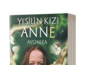 Yeşilin Kızı Anne Kitap İncelemesi Yeşilin Kızı Anne Kitap İncelemesi