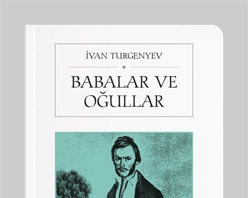 İvan Turgenyev Babalar ve Oğullar Kitap İncelemesi babalar-ve-ogullar